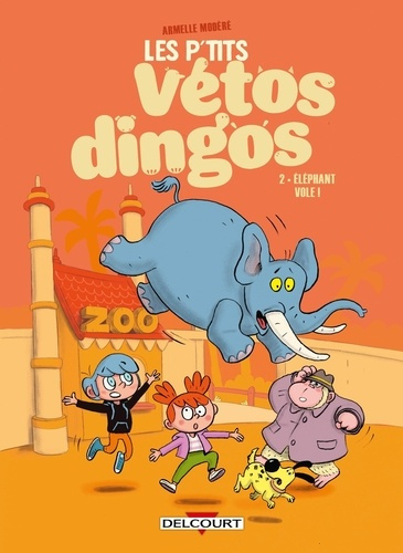 Emprunter Les p'tits vétos dingos Tome 2 : Eléphant vole ! livre