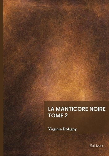 Emprunter La manticore noire - Tome 2. La riposte des anges livre