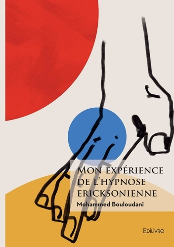 Emprunter Mon expérience de l'hypnose ericksonienne livre