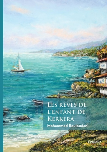 Emprunter Les rêves de l'enfant de Kerkera livre