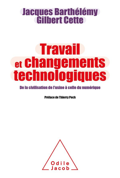Emprunter Travail et changements technologiques. De la civilisation de l'usine à celle du numérique livre
