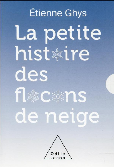 Emprunter La Petite histoire des flocons de neige livre