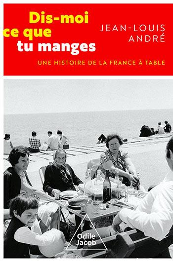 Emprunter Dis-moi ce que tu manges. Une histoire de la France à table livre