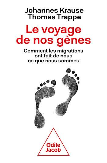 Emprunter Le voyage de nos gènes. Comment les migrations ont fait de nous ce que nous sommes livre