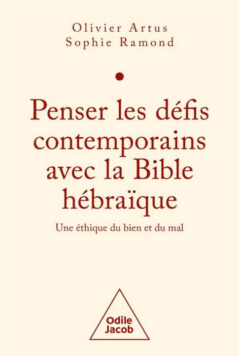 Emprunter Penser les défis contemporains avec la Bible hébraïque. Une éthique du bien et du mal livre