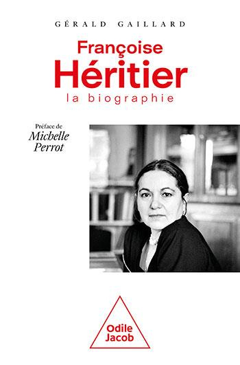 Emprunter Françoise Héritier. La biographie livre