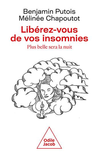 Emprunter Libérez-vous de vos insomnies. Plus belle sera la nuit livre