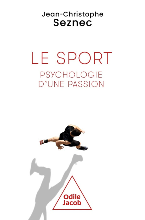 Emprunter Le sport, psychologie d'une passion livre