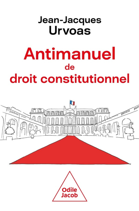 Emprunter Antimanuel de droit constitutionnel. Institutions, mode d'emploi livre