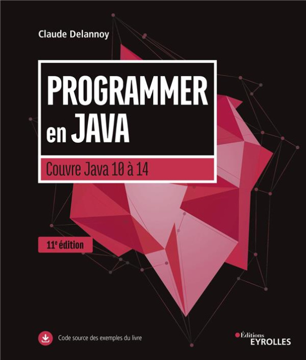 Emprunter Programmer en Java. Couvre Java 10 à 14, 11e édition livre