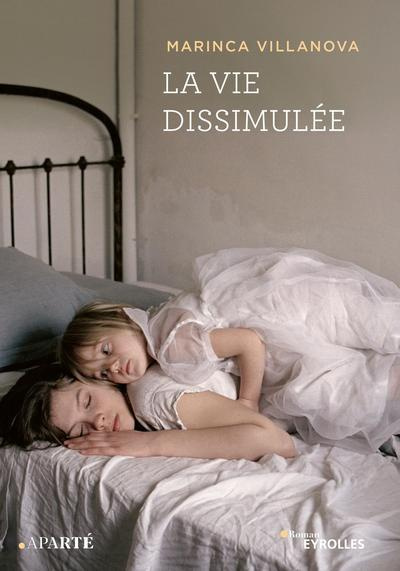 Emprunter La vie dissimulée livre