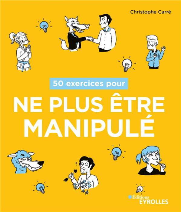 Emprunter 50 exercices pour ne plus être manipulé livre