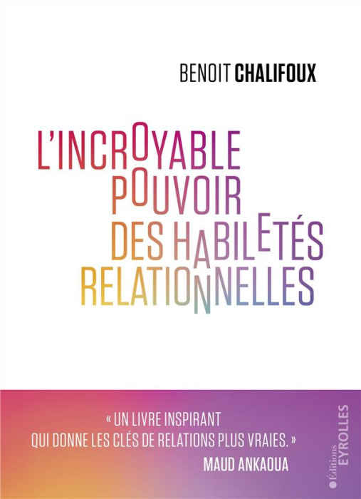 Emprunter L'incroyable pouvoir des habiletés relationnelles livre