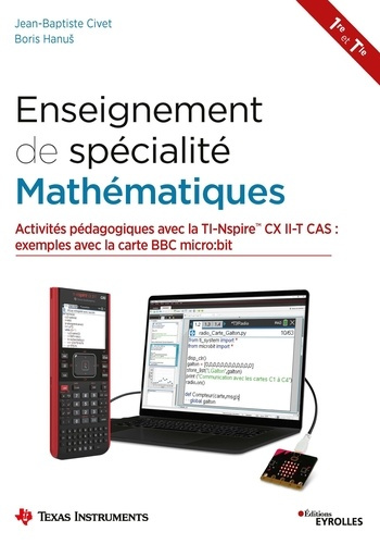 Emprunter Enseignement de spécialité Mathématiques 1re et Tle. Activités pédagogiques avec la TI-Nspire CX II- livre