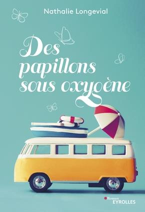 Emprunter Des papillons sous oxygène livre