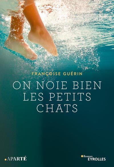 Emprunter On noie bien les petits chats livre