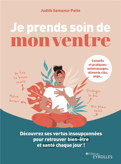 Emprunter Je prends soin de mon ventre. Découvrez ses vertus insoupçonnées pour retrouver bien-être et santé c livre