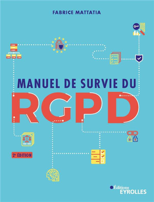 Emprunter Manuel de survie du RGPD. 2e édition livre