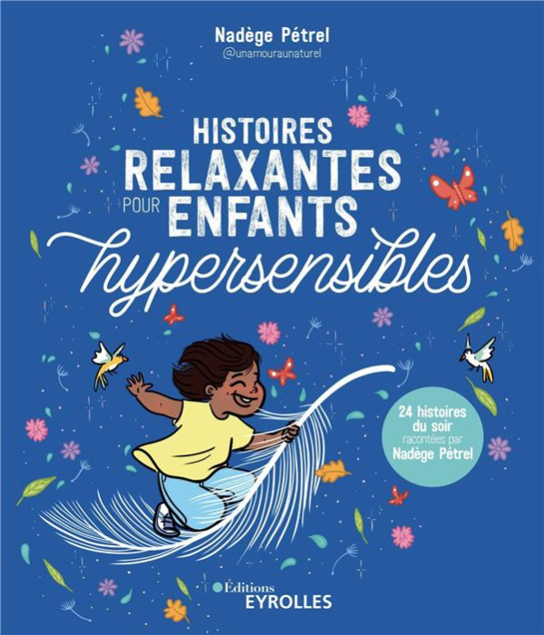 Emprunter Histoires relaxantes pour enfants hypersensibles livre