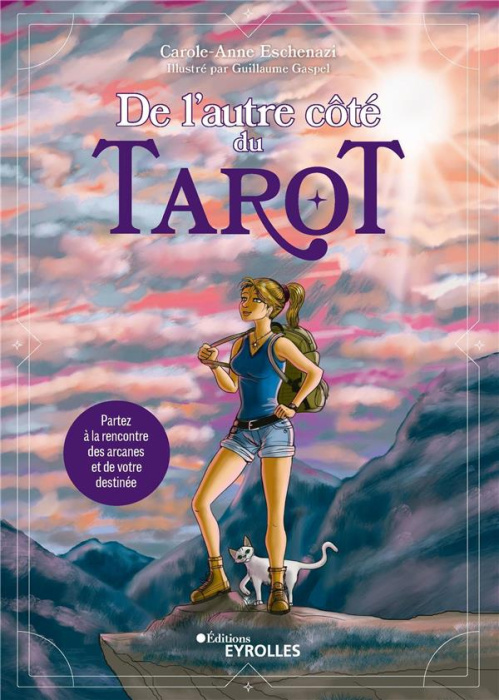 Emprunter De l'autre côté du tarot. Partez à la rencontre des arcanes et de votre destinée livre