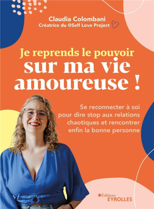 Emprunter Je reprends le pouvoir sur ma vie amoureuse ! Se reconnecter à soi pour dire stop aux relations chao livre