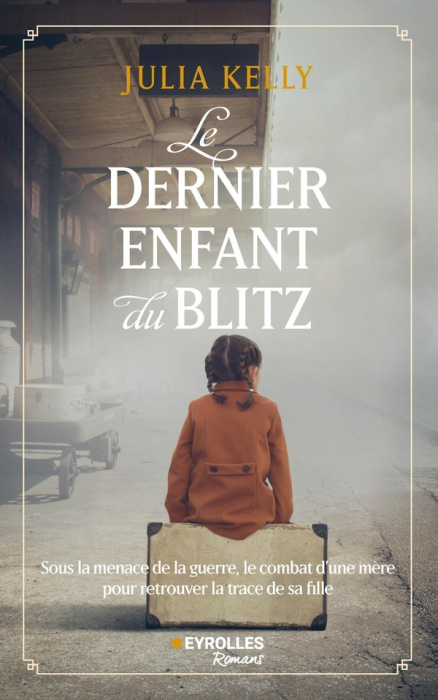 Emprunter Le dernier enfant du Blitz livre