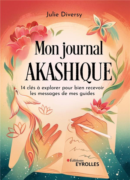 Emprunter Mon journal akashique. 14 clés à explorer pour bien recevoir les messages de mes guides livre