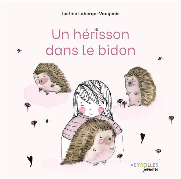 Emprunter Un hérisson dans le bidon livre