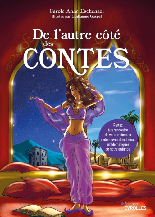 Emprunter De l'autre côté des contes. Partez à la rencontre de vous-même en redécouvrant les héros emblématiqu livre