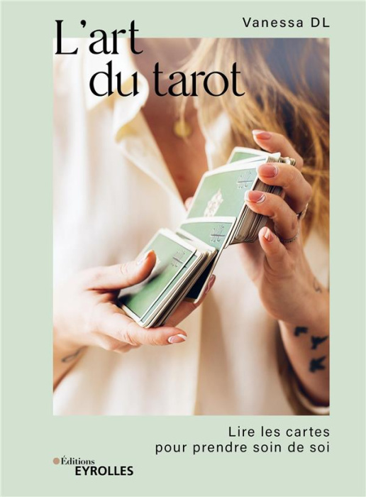 Emprunter L'art du tarot. Lire les cartes pour prendre soin de soi livre