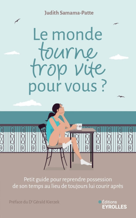 Emprunter Le monde tourne trop vite pour vous ? Comment reprendre possession de son temps au lieu de toujours livre