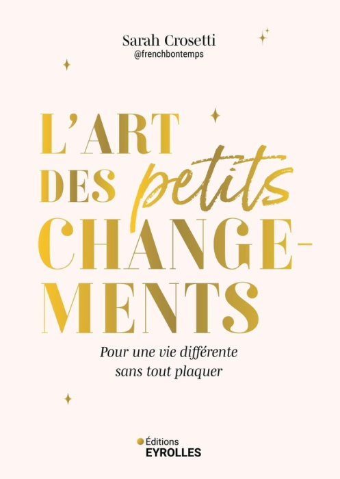 Emprunter L'art des petits changements. Pour une vie différente sans tout plaquer livre
