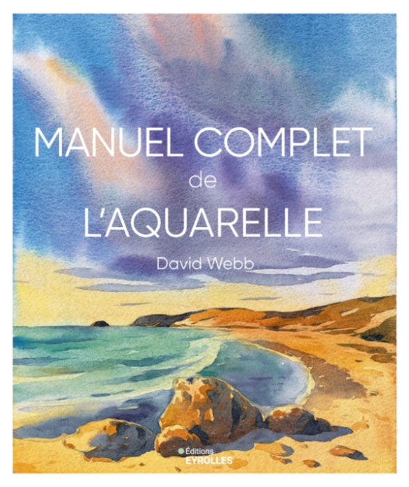Emprunter Manuel complet de l'aquarelle livre