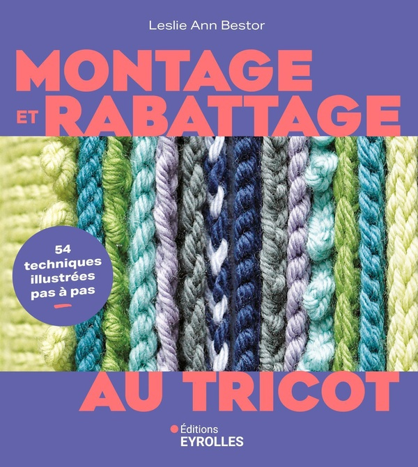 Emprunter Montage et rabattage au tricot. 54 techniques illutrées pas à pas livre