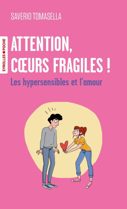 Emprunter Attention, coeurs fragiles ! Les hypersensibles et l'amour livre