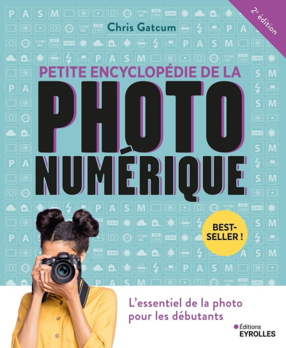 Emprunter Petite encyclopédie de la photo numérique. 2e édition livre