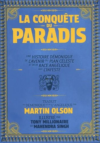 Emprunter La Conquête du Paradis. Encyclopédie de l'Enfer II livre
