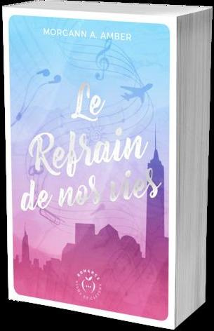 Emprunter Le refrain de nos vies livre