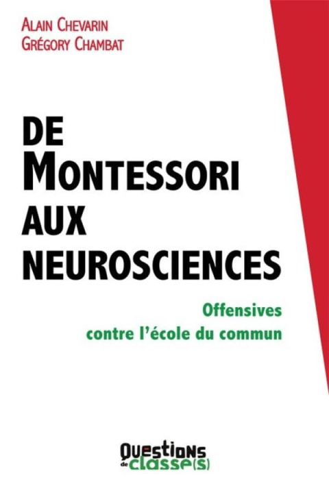 Emprunter De Montessori aux neurosciences. Offensives contre l'école du commun, Edition revue et augmentée livre