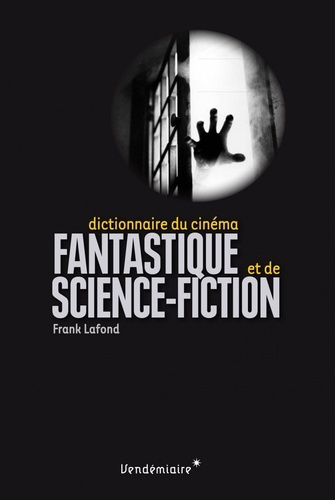 Emprunter Dictionnaire du cinema fantastique et de science-fiction livre
