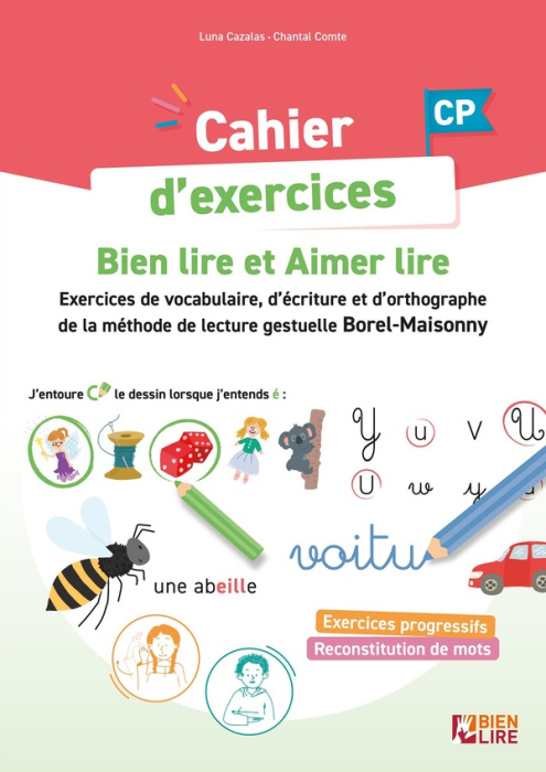 Emprunter Cahier d'exercices Bien lire et Aimer lire CP. Entraînement à la lecture, l'écriture et l'orthograph livre