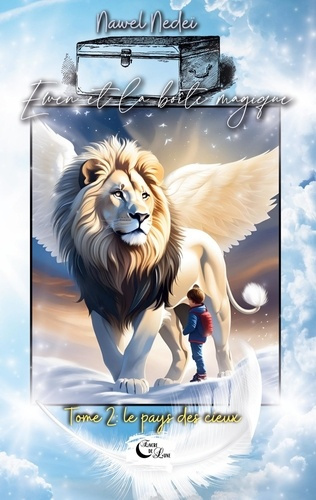 Emprunter Ewen et la boite magique. Tome 2: le pays des Cieux livre