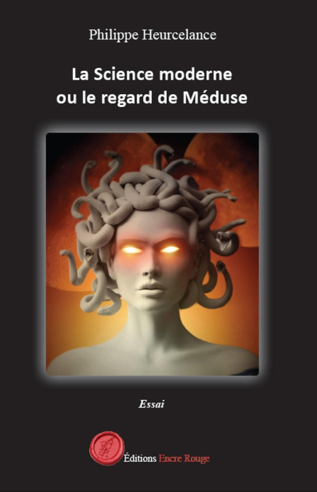 Emprunter La science moderne ou le regard de Méduse livre