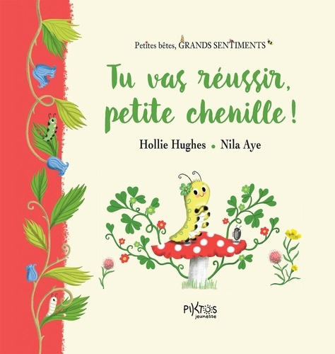 Emprunter Tu vas réussir, petite chenille ! livre