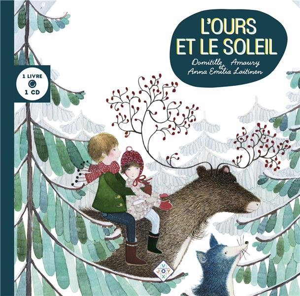 Emprunter L'ours et le soleil. Avec 1 CD audio livre