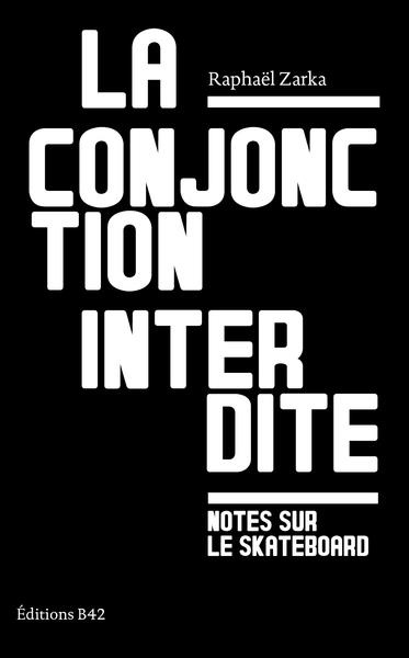 Emprunter La conjonction interdite. Suivi de La question est de savoir qui sera le maître livre