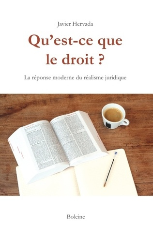 Emprunter QU'EST-CE QUE LE DROIT ? - LA REPONSE MODERNE DU REALISME JURIDIQUE livre