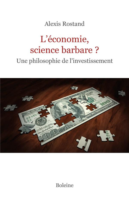 Emprunter L'économie, science barbare ? Une philosophie de l'investissement livre