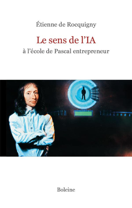Emprunter Le sens de l'IA. A l'école de Pascal entrepreneur livre