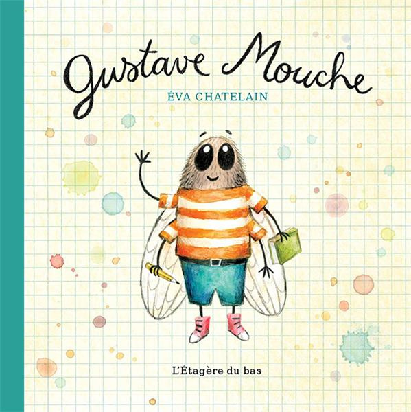 Emprunter Gustave Mouche livre